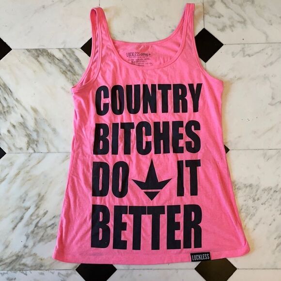 Luckless Country B*tches Do It Better Tank Top - Picture 1 of 7